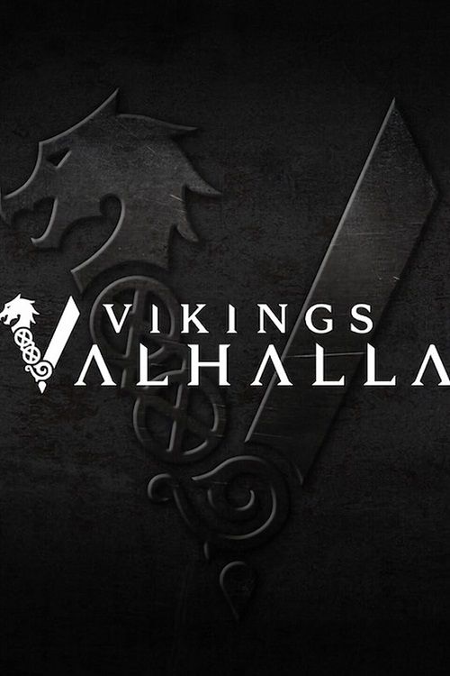 دانلود سریال وایکینگ‌ ها: والهالا Vikings: Valhalla 2022