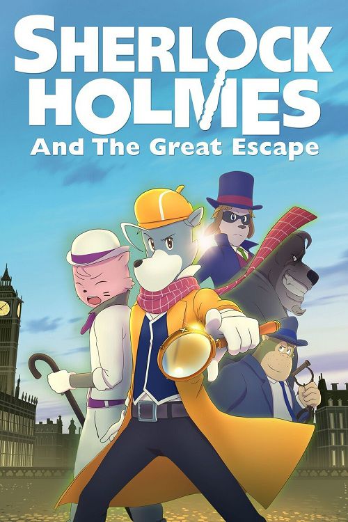 دانلود انیمیشن شرلوک هولمز و فرار بزرگ دوبله فارسی Sherlock Holmes and the Great Escape 2019