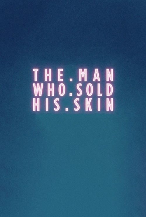 دانلود فیلم The Man Who Sold His Skin 2020