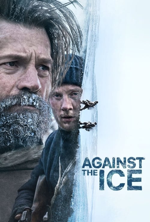 دانلود فیلم جدال با یخ Against the Ice 2022