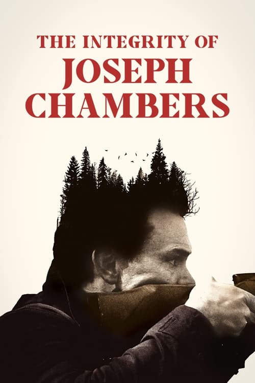 دانلود فیلم The Integrity of Joseph Chambers 2022