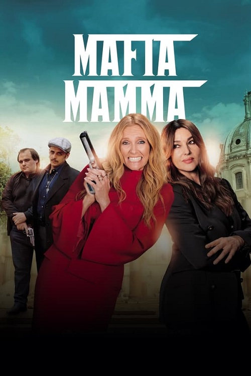 دانلود فیلم مادر مافیا Mafia Mamma 2023