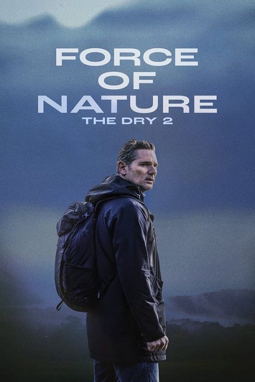 دانلود فیلم نیروی طبیعت: خشکسالی Force of Nature: The Dry 2 2024