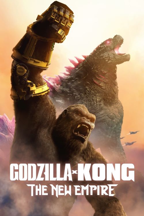دانلود فیلم گودزیلا و کونگ: امپراتوری جدید Godzilla x Kong: The New Empire 2024