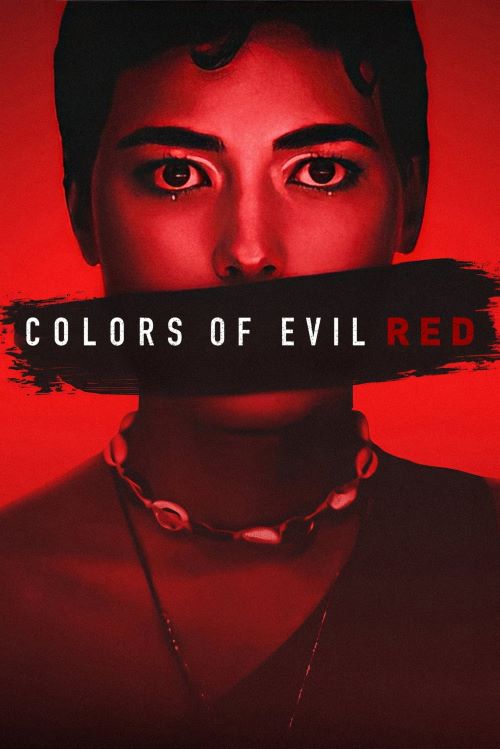 دانلود فیلم رنگ های شر: قرمز Colors of Evil: Red 2024